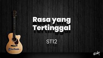 Download Lagu Rasa Yang Tertinggal St12