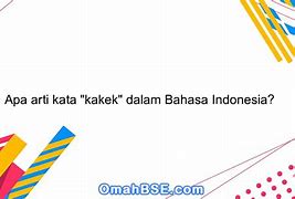 Pantun Kakek Sugiono Bahasa Indonesia Dan Artinya Dalam Bahasa Indonesia